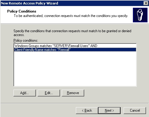Create a new Remote Access Policy with these policy conditions